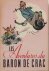  - Les aventures du Baron de Crac. Illustrations de Van Rompaey.