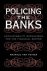 Van Putten, Maartje - Policing the Banks