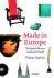 Pieter Steinz - Made in Europe. De kunst die ons continent bindt