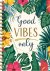 Good vibes only - spiraalbo...