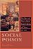 Social poison : the culture...