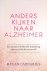 Anders kijken naar Alzheimer