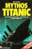 Schneider, W - Mythos Titanic
