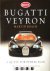 Bugatti Veyron. A Quest for...