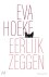Eva Hoeke - Eerlijk zeggen