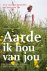 Aarde ik hou van jou
