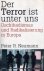 Neumann, Peter R. - Der Terror ist unter uns -Dschihadismus, Radikalisierung und Terrorismus in Europa