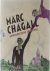 Michel Draguet e.a. - Marc Chagall Retrospective 1908-1985
