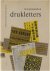 Drukletters. Hun ontstaan e...