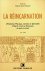 Papus - Le réincarnation. L'Évolution Physique, Astrale et Spirituelle. L'Esprit avant la Naissance et après la Mort