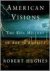 Robert Hughes - American Visions