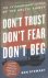 Don't Trust, Don't Fear, Do...