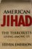 American Jihad: The Terrori...
