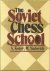 Kotov, A. and Yudovich, M. - The Soviet Chess School