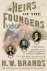 Heirs of the Founders. The ...