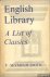 Seymour Smith, F. - An English Library. An Annotated List of Classics and Standard Books