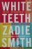Zadie Smith 21269 - White Teeth