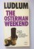 The Osterman weekend