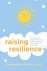 Raising Resilience