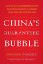 China's Guaranteed Bubble