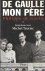 Gaulle, Philippe de - Charles de Gaulle, mon père : Entretiens avec Michel Tauriac