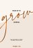 Estrella van Toor - Wake up to grow Journal