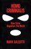 Mark Galeotti - Homo Criminalis