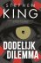 Stephen King - Dodelijk Dilemma