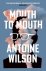 Antoine Wilson - Mouth to Mouth
