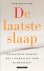 De laatste slaap. Palliatie...