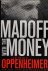 Madoff with the money