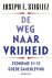 De Weg Naar Vrijheid