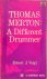 Thomas Merton: A Different ...