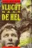 Vlucht naar de hel. Mijn gr...