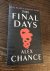 Chance, Alex - Final Days