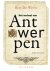 Bart Wever; Johan Vermant - Het verhaal van Antwerpen
