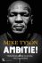 Mike Tyson ; Larry Sloman - Ambitie!
