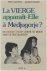 La Vierge apparaît-elle à M...