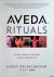 Rechelbacher, Horst - Aveda Rituals. A Daily Guide To Natural Health And Beauty