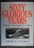 Sixty Glorious Years - A tr...