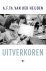 A.F.Th. van der Heijden - Uitverkoren