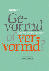 Jan Bransen - Gevormd of vervormd?