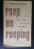 Roep en roeping, De levens ...