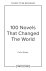 100 Novels That Changed the...