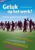 Geluk op het werk? Train je...