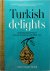Turkish Delights Stunning r...