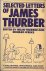 Thurber, James. Helen  Weeks, Edward, eds. - Selected letters of James Thurber.