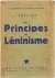 Des principes du Léninisme....
