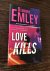 Emley, Dianne - Love Kills