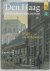 Wijsenbeek, TH.& Beukers, E. - Den Haag  - Geschiedenis van de stad 2: De tijd van de Republiek